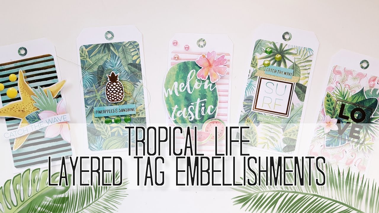 DIY Summer Tag Embellishments | Tropical Life Mini Series