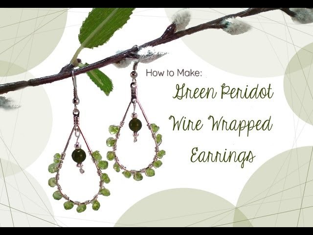 Green Peridot Wire Wrapped Earrings