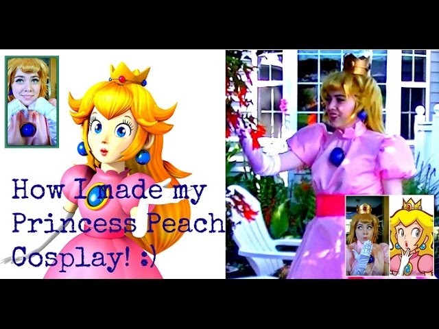 ♥How I made my Princess Peach Cosplay♥