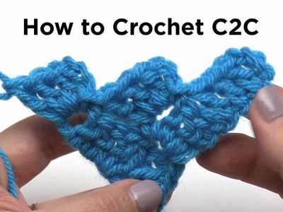 How to Crochet Corner to Corner