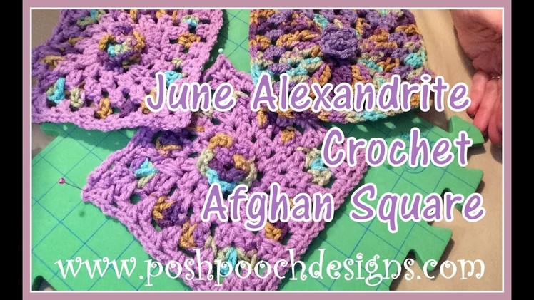 June Alexandrite  Crochet Afghan Square