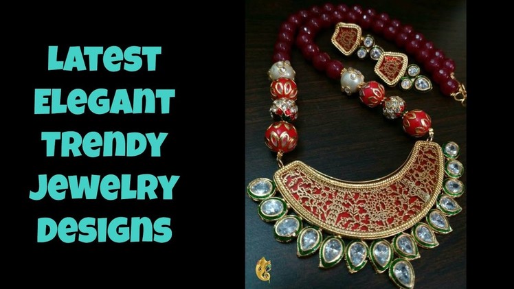 Latest Elegant Trendy Jewellery Designs Part 09
