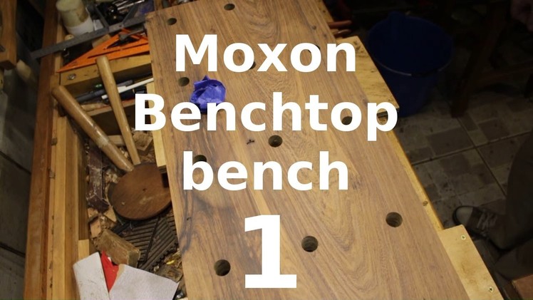 Make a Moxon Benchtop Bench - Part 1