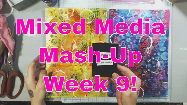 Mixed Media Mash-up! Had a blast! Week 9!
