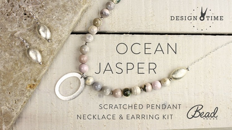 Ocean Jasper & Scratch Pendant Necklace & Earring Kit - Design Time