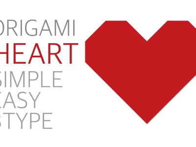 Origami Heart   tutorial - 5 minutes series#01