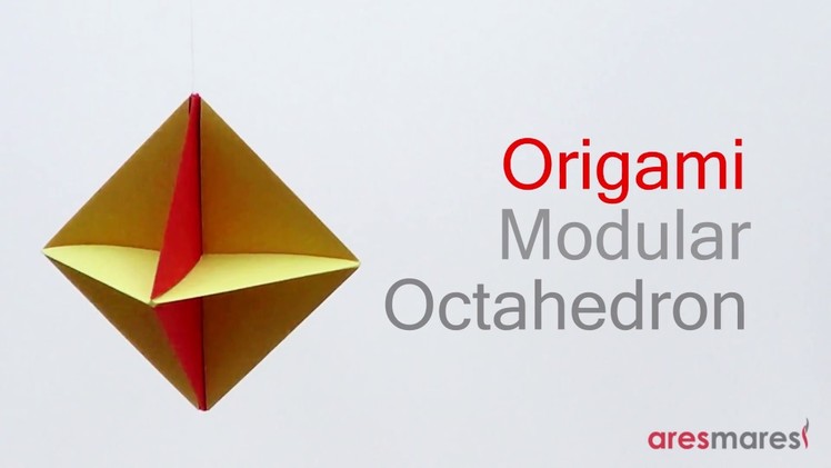 Origami Octahedron (easy modular)