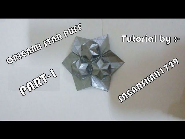 Origami Star Puff Tessellation Tutorial Part-1
