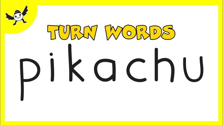 Pikachu (Pokemon) Drawing | How To Turn Words PIKACHU into Cartoons Pikachu for kids – Wordtoons #38