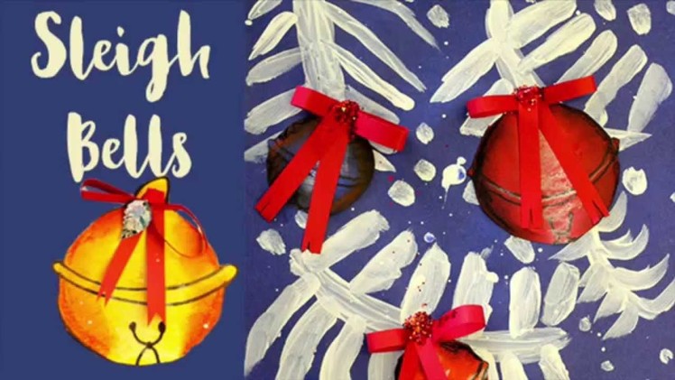 Sleigh Bells Art Project for Kids