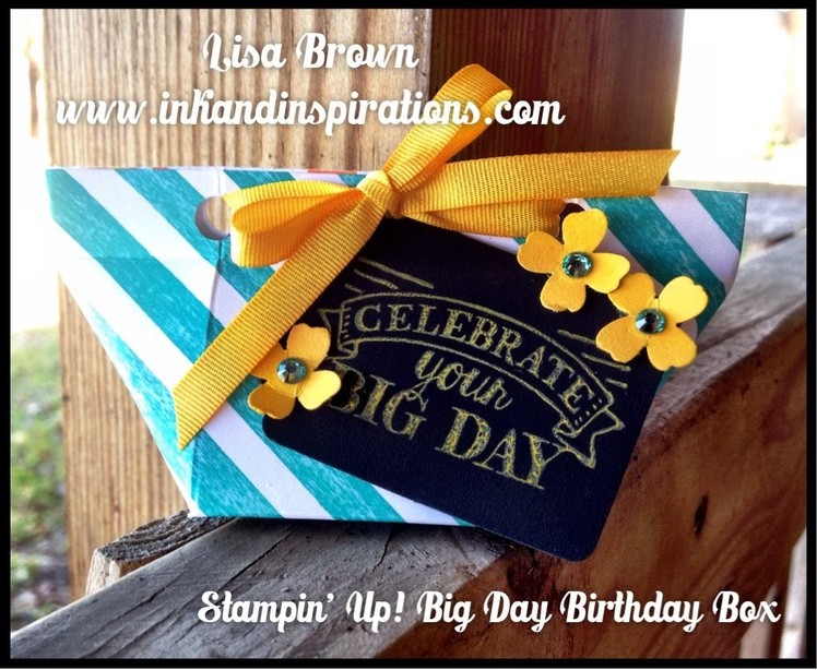 Stampin' Up! Video Tutorial Big Day Birthday Box