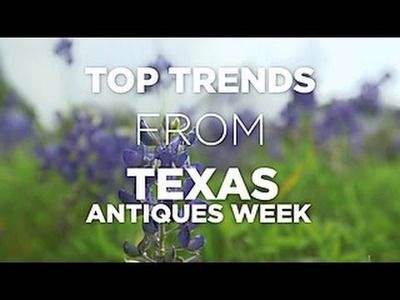 Top 5 Trends From Texas Antique Week - HGTV