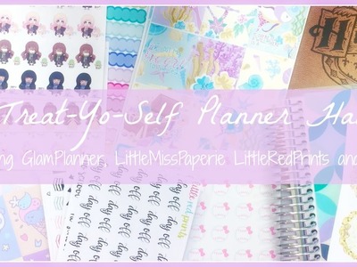 Treat Yo Self Planner Haul. Featuring GlamPlanner, LittleMissPaperie, LittleRedPrints and more. 