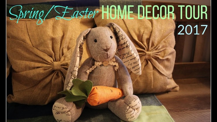 *UPDATED* ????Spring.Easter Home Decor Tour 2017????