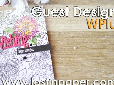WPlus9 Guest Designer - Colouring Book Style Card!