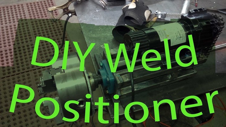 Build Your Own DIY Weld Positioner Part 1
