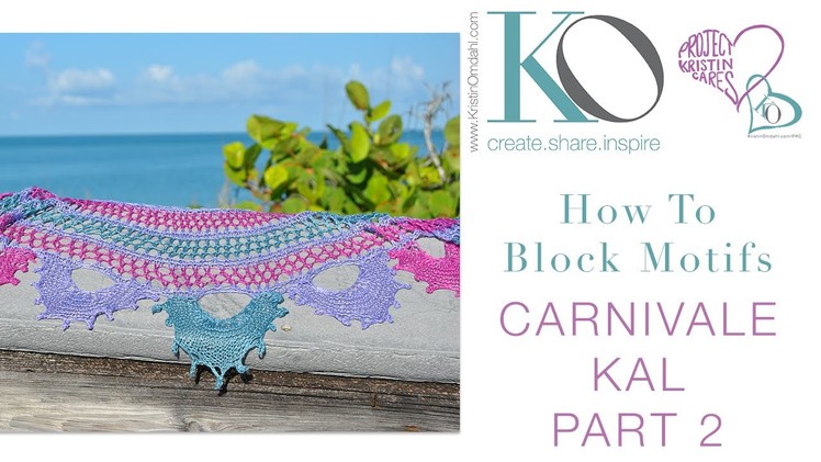 Carnivale Knit Shawl KAL Part 2