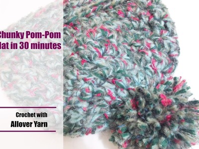 Crochet: Chunky Pom-Pom Hat in 30 minutes