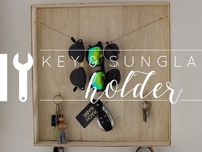 DIY Key & Sunglass Holder