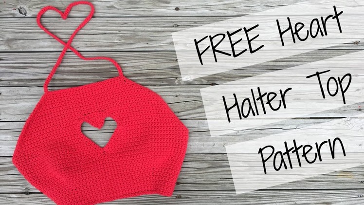 FREE Heart Halter Pattern + Update