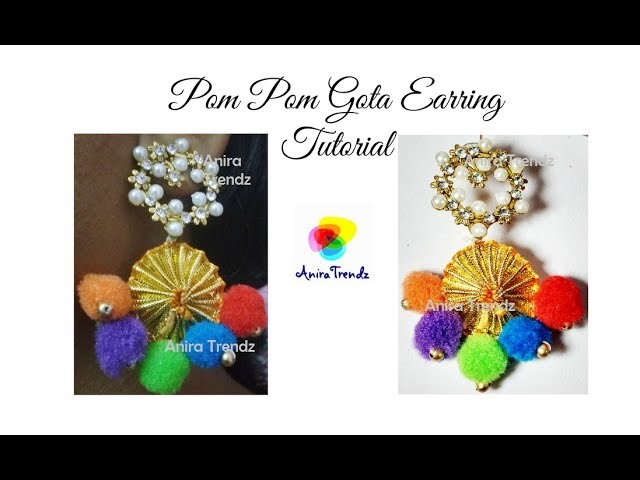How to do Trendy Gota Pom Pom Earrings in just 5 Mins Tutorial | Easy DIY