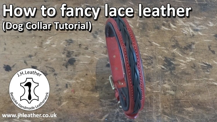 How to lace leather - make your own fancy laced, dog collar (tutorial)