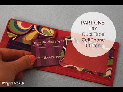 How to Make a Duct Tape Cell Phone Clutch Purse - PART 1 | Sophie's World