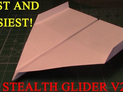 How To Make a Very Easy and Great Paper Airplane: Stealth Glider V2