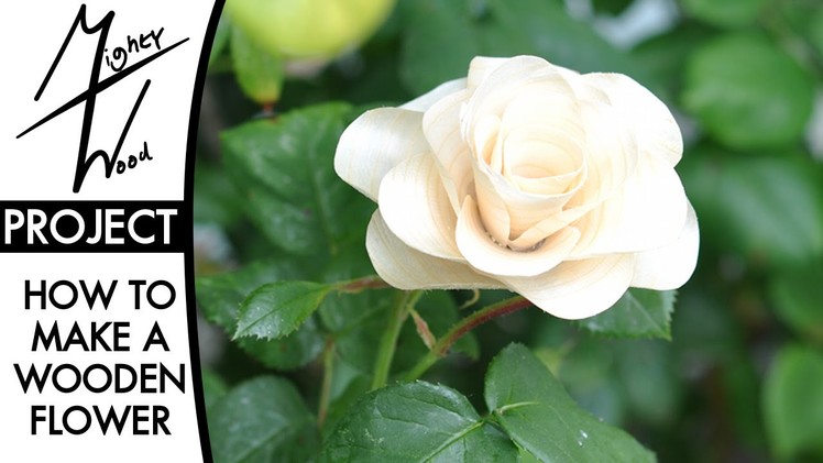 How to Make a Wooden Rose for Mother's Day