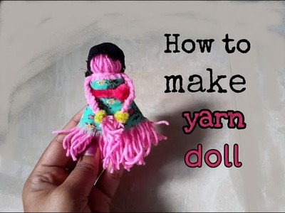 How to make a yarn doll