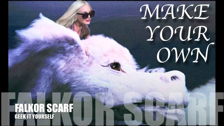 Make your own Falkor Scarf