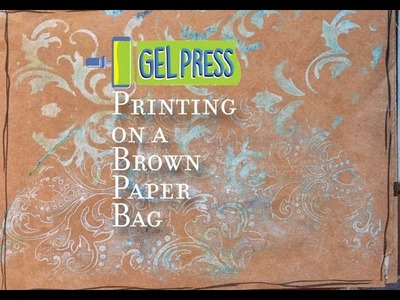 Monoprint Brown Bag Pages Technique with Donna Salazar