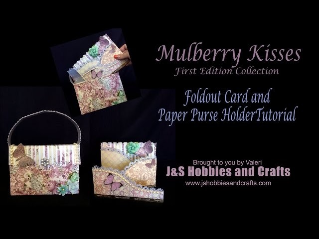 Mothers Day Card and Purse Holder Free Tutorial by Valeri at J and S Hobbies and Crafts