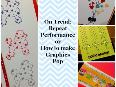 On Trend:  Repeat Performances or Making Graphics Pop