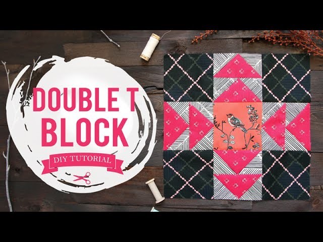 Sewing Flying Geese- How to Make a Double T Block