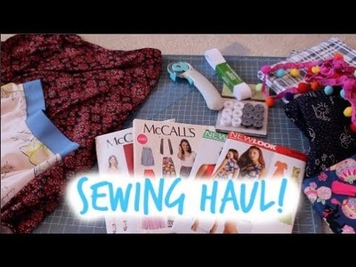 Sewing Haul! Fabric and Sewing Notions!