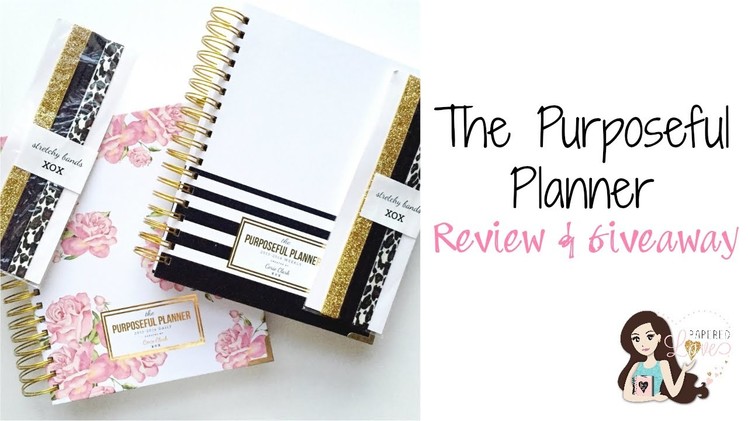 The Purposeful Planner : Review & Giveaway!