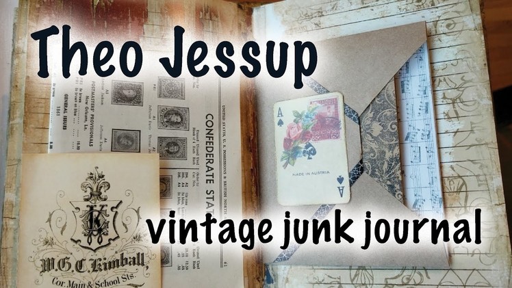 Theo Jessup junk journal