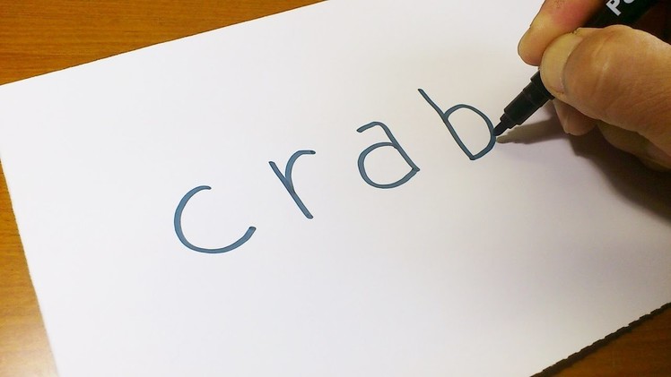 Very Easy ! How to turn words CRAB into a Cartoon - art on paper for kids