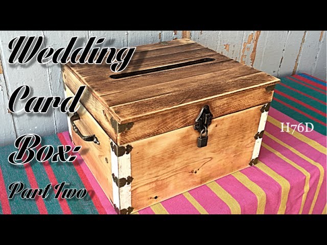 Wedding Card Box: Part Two