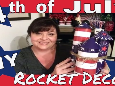 4th of July Rocket Decor DIY