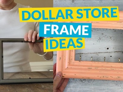 5 Dollar Store Frame Ideas