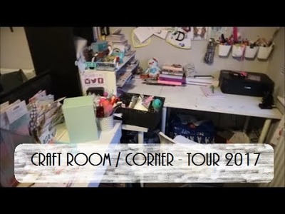 Craft Room. Corner - Tour 2017