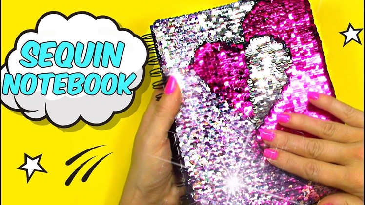 DIY Crafts to Make When You are BORED! SEQUIN NOTEBOOK!