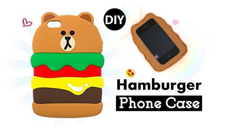 DIY Hamburger Phone Case.Kawaii Bear Phone Case Toturial