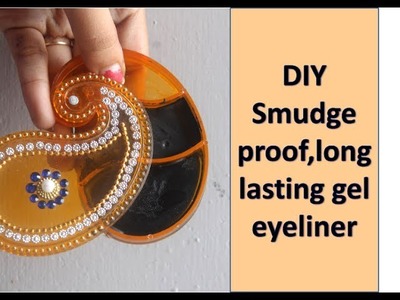 DIY-Homemade Smudge Proof,Long Lasting Gel Eyeliner