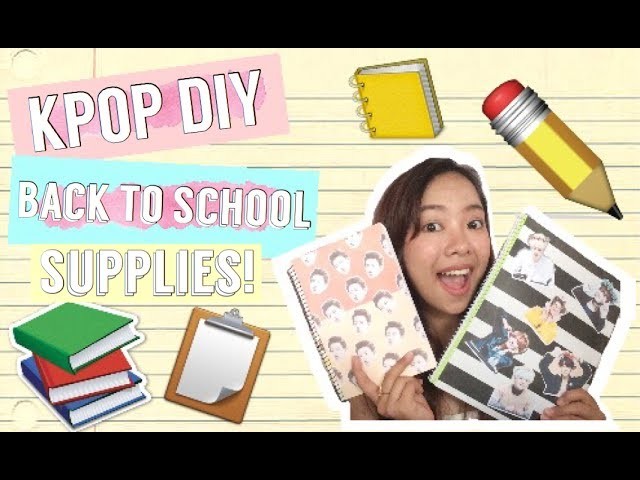 DIY KPOP BACK-TO-SCHOOL SUPPLIES! (PHILIPPINES) | ItsNina
