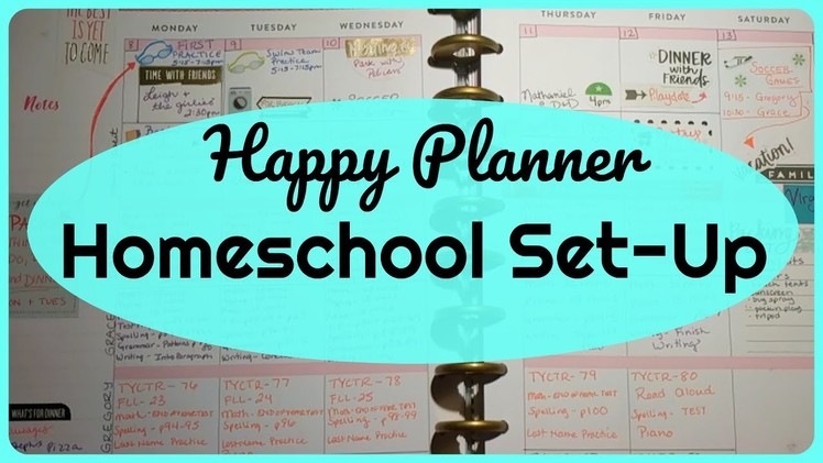 How I Lesson Plan with My Happy Planner || Homeschool Set-Up