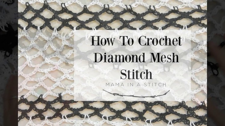 How To Crochet Diamond Mesh Stitch Pattern