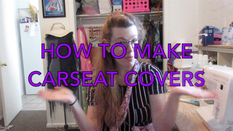 How to Make Carseat Covers (Sewing Tutorial)
